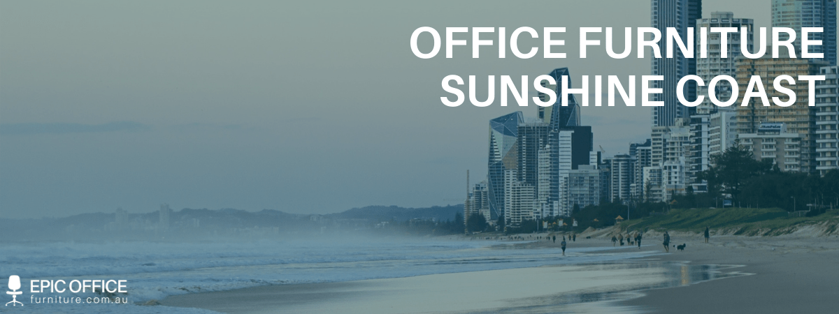 office furniture Sunshine Coast