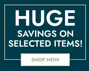 Huge savings on selected items